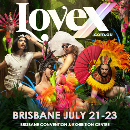LoveX Brisbane (July 21-23)